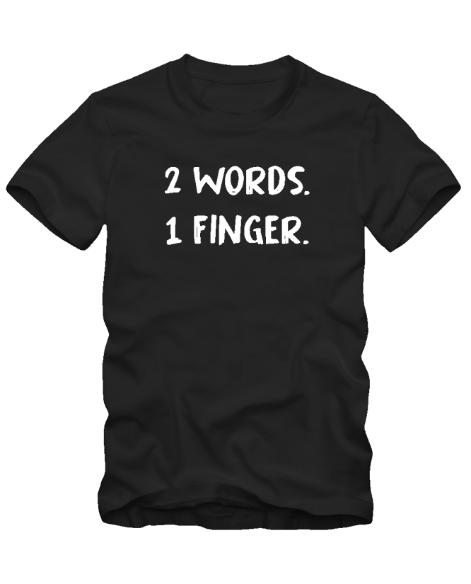 Marškinėliai 2 words 1 finger Marškinėliai 2 words 1 finger